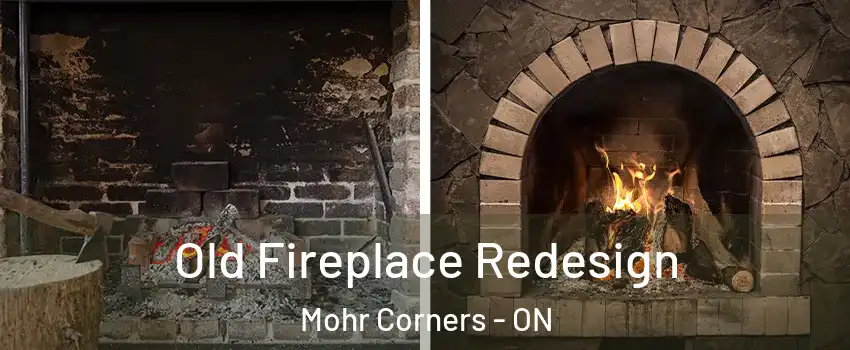  Old Fireplace Redesign Mohr Corners - ON