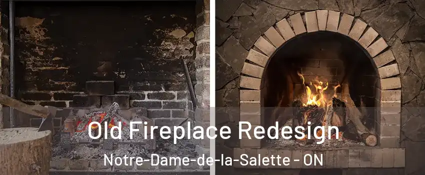  Old Fireplace Redesign Notre-Dame-de-la-Salette - ON