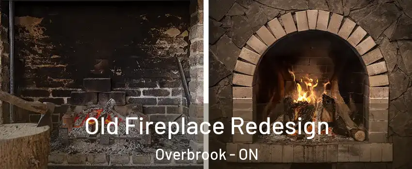  Old Fireplace Redesign Overbrook - ON