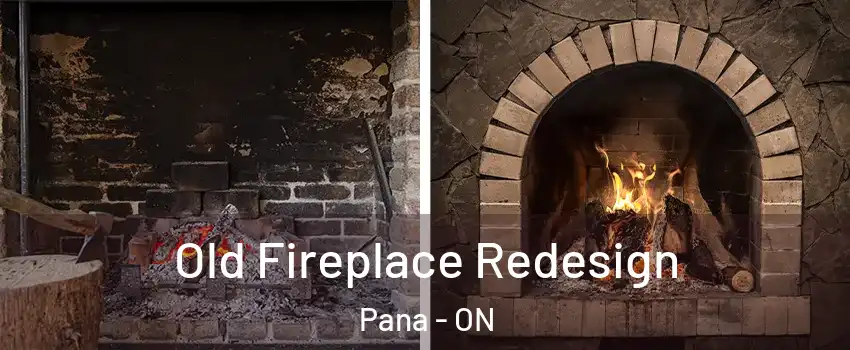  Old Fireplace Redesign Pana - ON