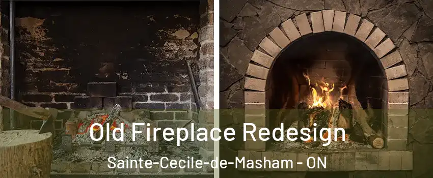  Old Fireplace Redesign Sainte-Cecile-de-Masham - ON