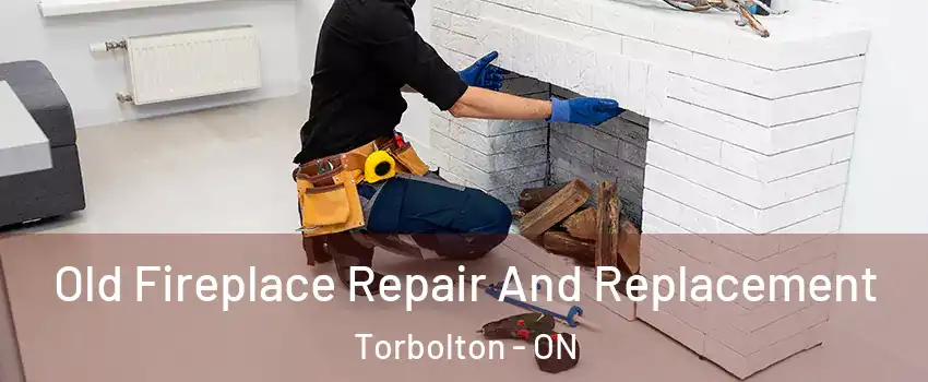  Old Fireplace Repair And Replacement Torbolton - ON