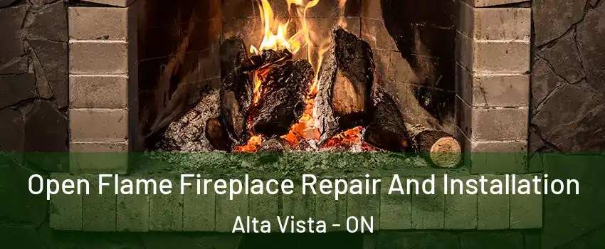  Open Flame Fireplace Repair And Installation Alta Vista - ON