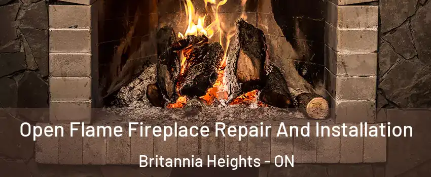  Open Flame Fireplace Repair And Installation Britannia Heights - ON