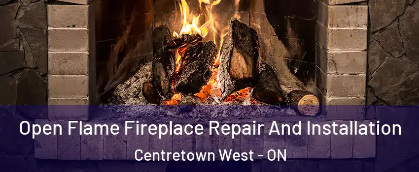  Open Flame Fireplace Repair And Installation Centretown West - ON