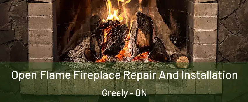  Open Flame Fireplace Repair And Installation Greely - ON