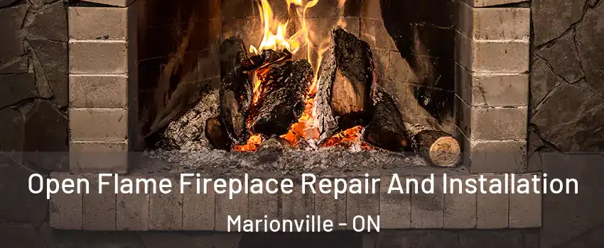  Open Flame Fireplace Repair And Installation Marionville - ON