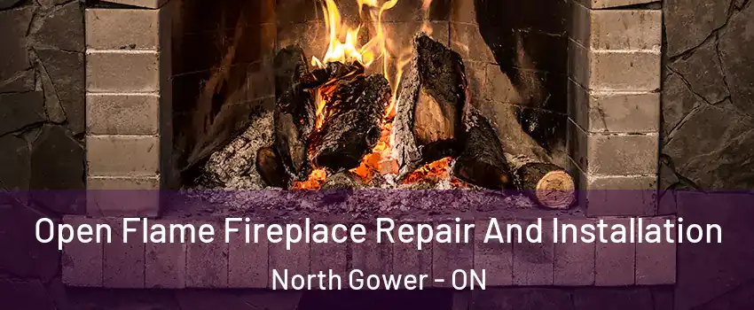  Open Flame Fireplace Repair And Installation North Gower - ON