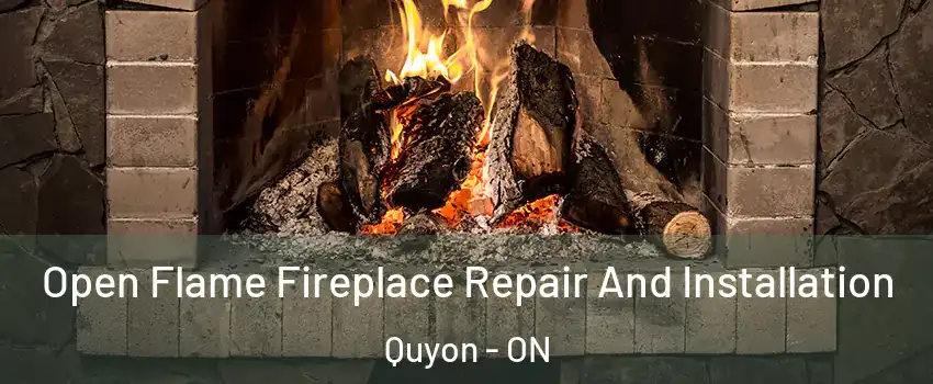  Open Flame Fireplace Repair And Installation Quyon - ON