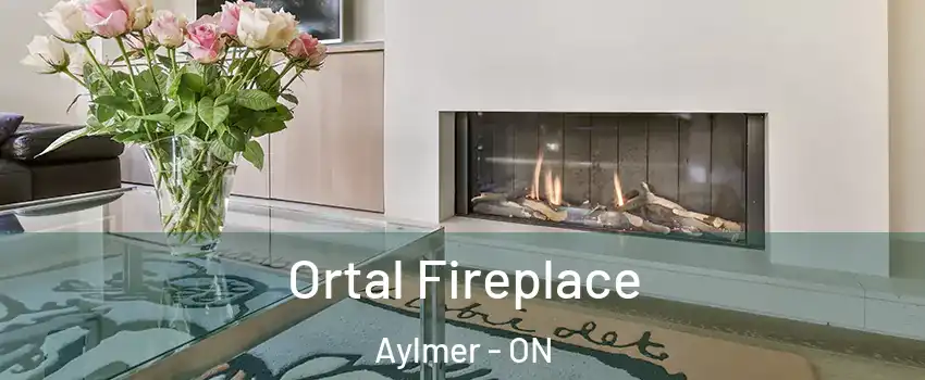  Ortal Fireplace Aylmer - ON