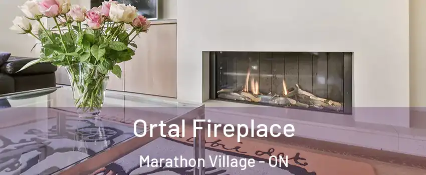  Ortal Fireplace Marathon Village - ON