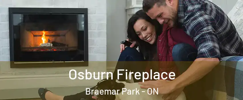  Osburn Fireplace Braemar Park - ON