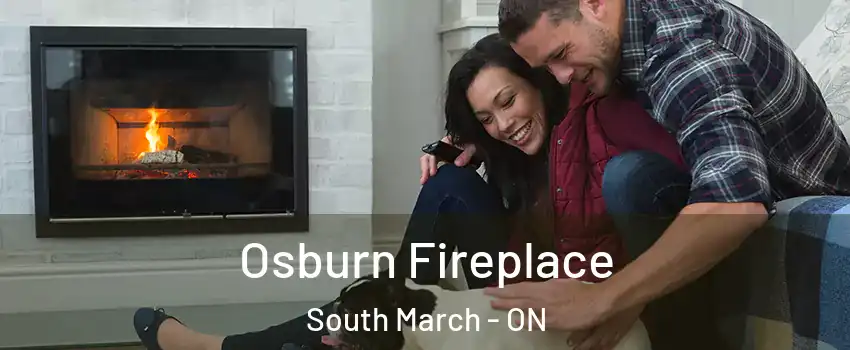  Osburn Fireplace South March - ON