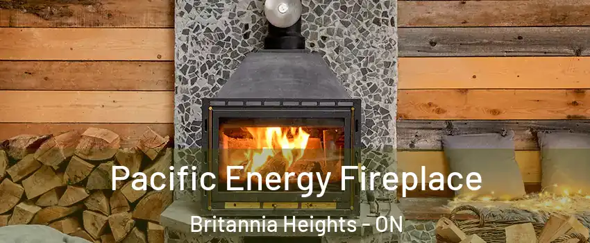  Pacific Energy Fireplace Britannia Heights - ON