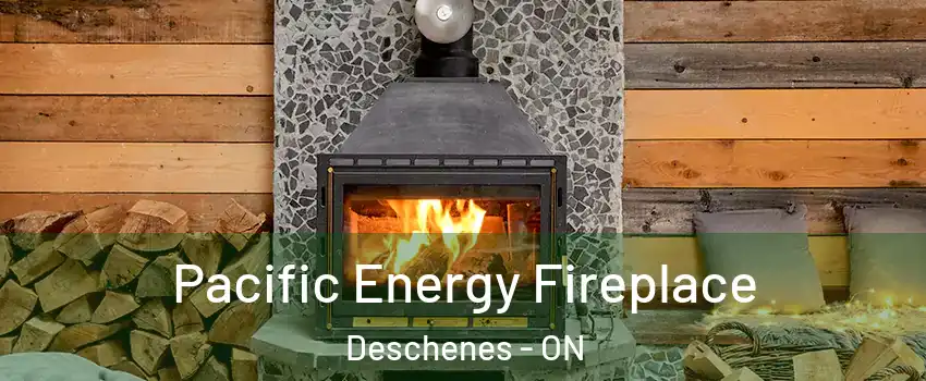  Pacific Energy Fireplace Deschenes - ON