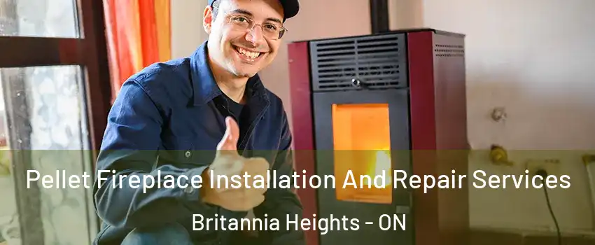  Pellet Fireplace Installation And Repair Services Britannia Heights - ON