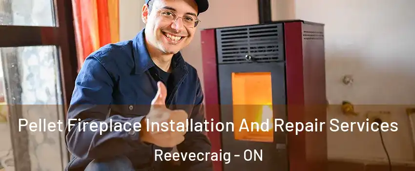  Pellet Fireplace Installation And Repair Services Reevecraig - ON