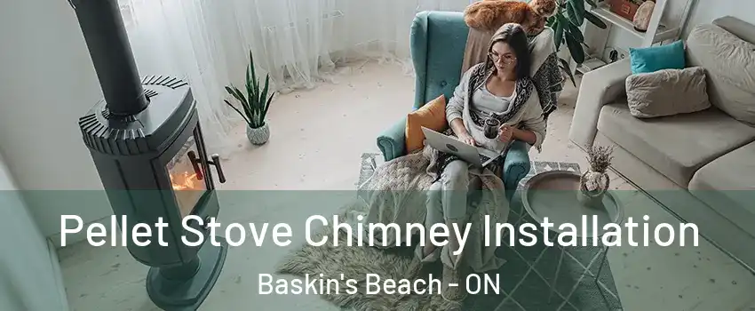  Pellet Stove Chimney Installation Baskin's Beach - ON