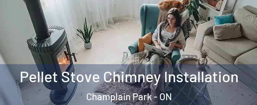  Pellet Stove Chimney Installation Champlain Park - ON