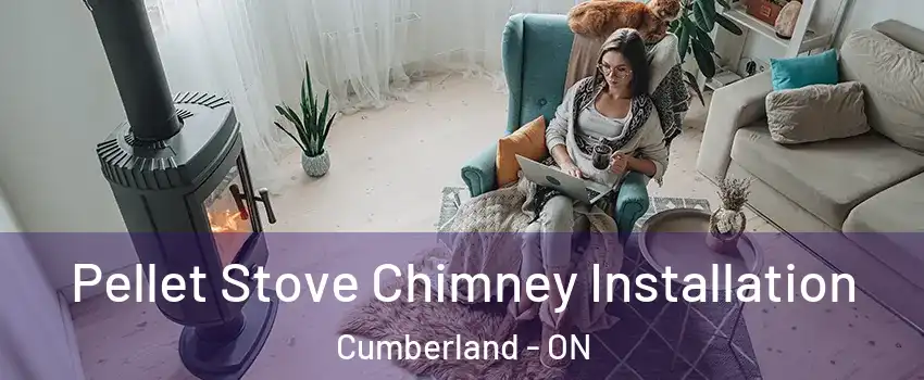  Pellet Stove Chimney Installation Cumberland - ON