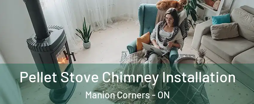  Pellet Stove Chimney Installation Manion Corners - ON