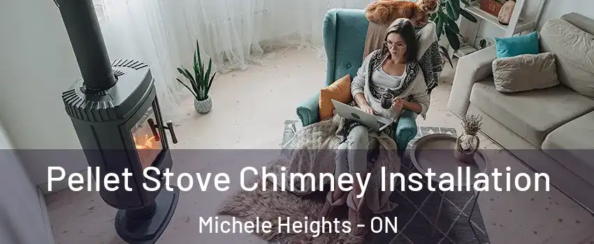  Pellet Stove Chimney Installation Michele Heights - ON