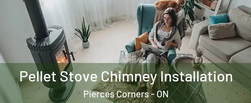  Pellet Stove Chimney Installation Pierces Corners - ON