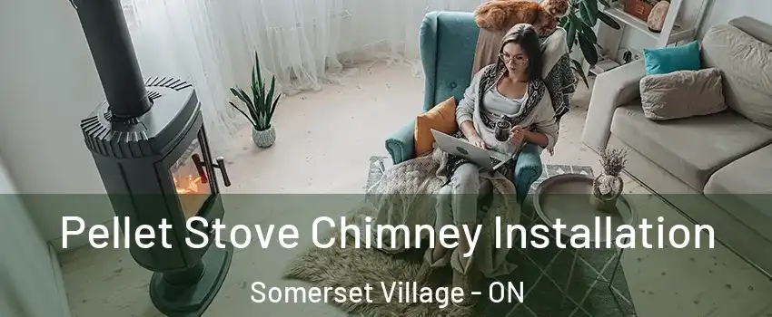  Pellet Stove Chimney Installation Somerset Village - ON