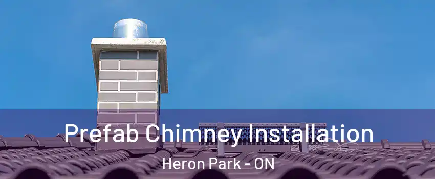  Prefab Chimney Installation Heron Park - ON