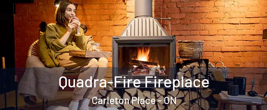  Quadra-Fire Fireplace Carleton Place - ON