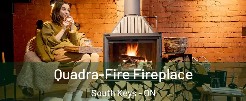  Quadra-Fire Fireplace South Keys - ON