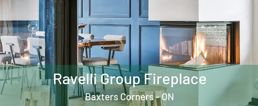  Ravelli Group Fireplace Baxters Corners - ON