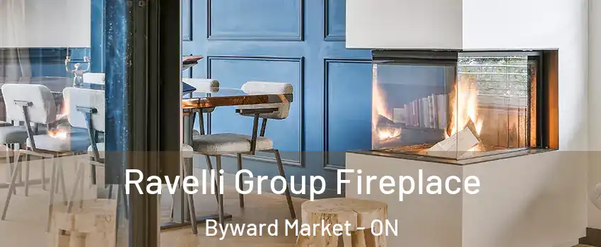  Ravelli Group Fireplace Byward Market - ON