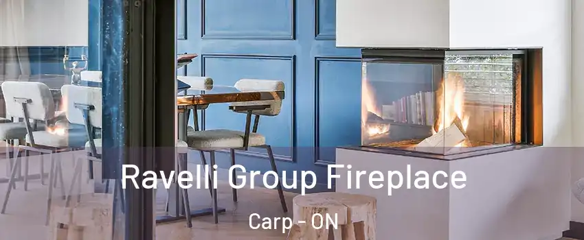  Ravelli Group Fireplace Carp - ON