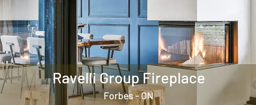  Ravelli Group Fireplace Forbes - ON