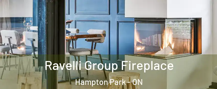  Ravelli Group Fireplace Hampton Park - ON