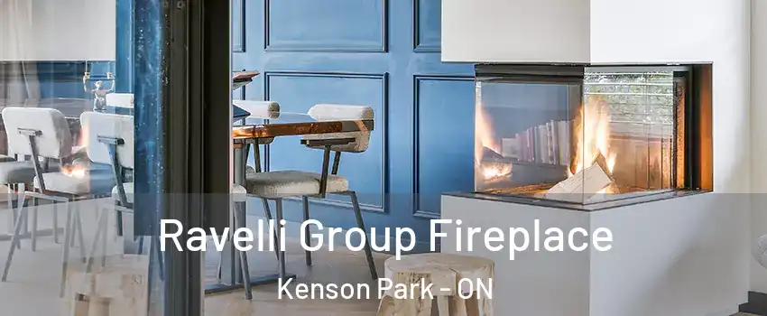  Ravelli Group Fireplace Kenson Park - ON