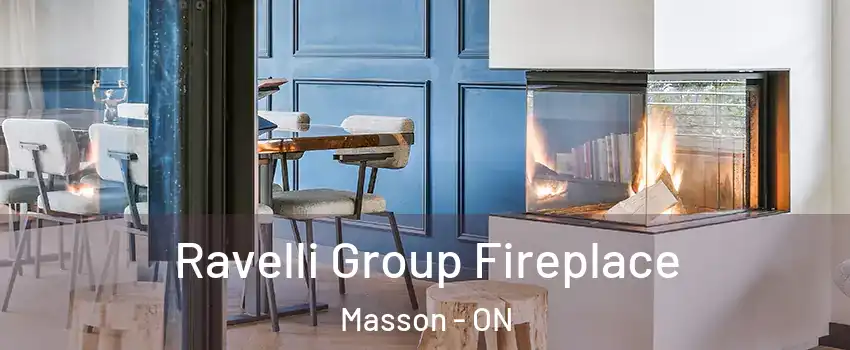  Ravelli Group Fireplace Masson - ON