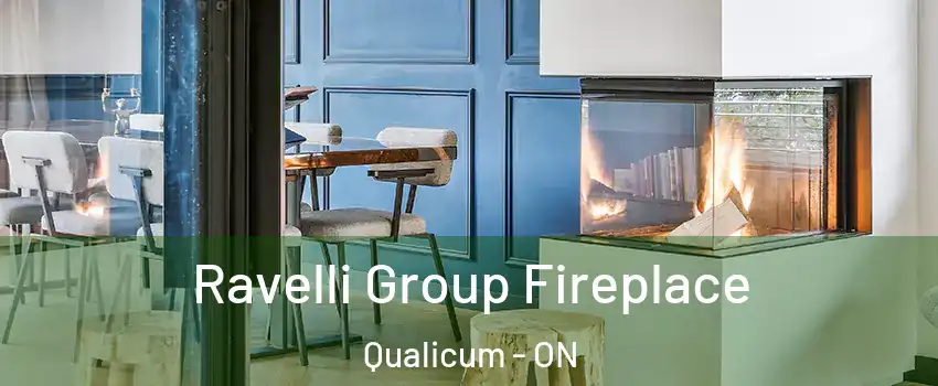  Ravelli Group Fireplace Qualicum - ON