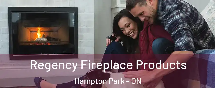  Regency Fireplace Products Hampton Park - ON