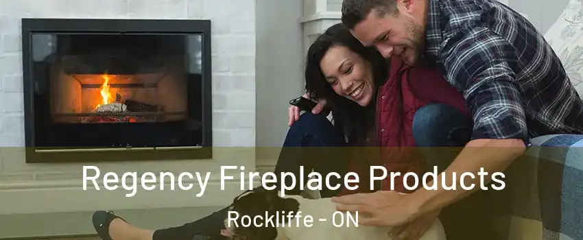  Regency Fireplace Products Rockliffe - ON