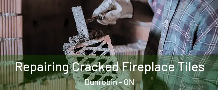  Repairing Cracked Fireplace Tiles Dunrobin - ON