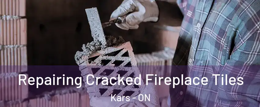  Repairing Cracked Fireplace Tiles Kars - ON