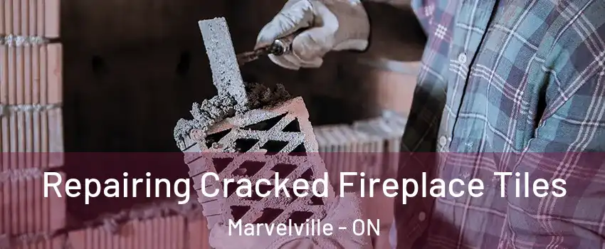  Repairing Cracked Fireplace Tiles Marvelville - ON