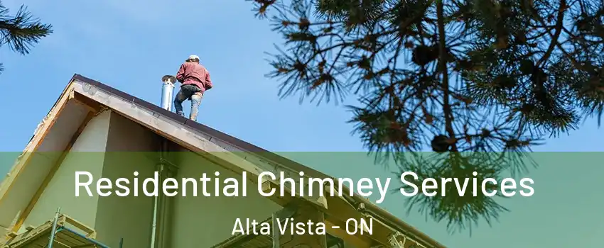  Residential Chimney Services Alta Vista - ON