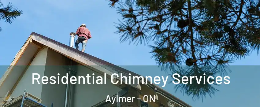  Residential Chimney Services Aylmer - ON