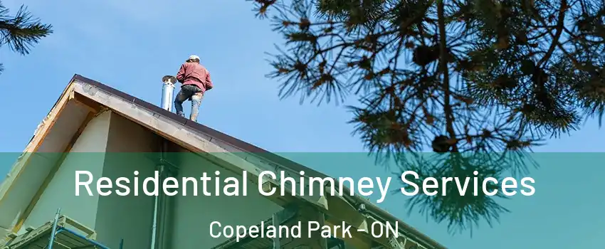  Residential Chimney Services Copeland Park - ON