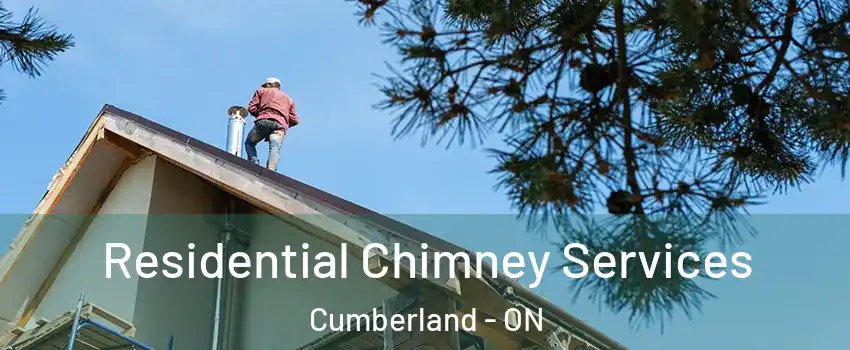  Residential Chimney Services Cumberland - ON