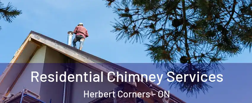  Residential Chimney Services Herbert Corners - ON