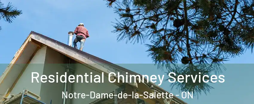  Residential Chimney Services Notre-Dame-de-la-Salette - ON